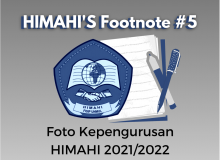 HIMAHI'S Footnote #5 : Foto Kepengurusan HIMAHI 2021/2022